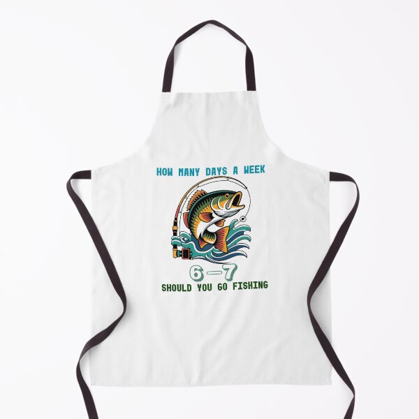 Item preview, How Many Days A Week Should You Go Fishing 6-7 designed and sold by Chris-graphics-art.