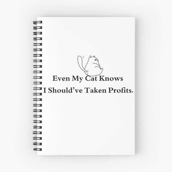 Item preview, Even My Cat Knows I Should’ve Taken Profits – Funny Trader Cat Quote designed and sold by Kovrika.