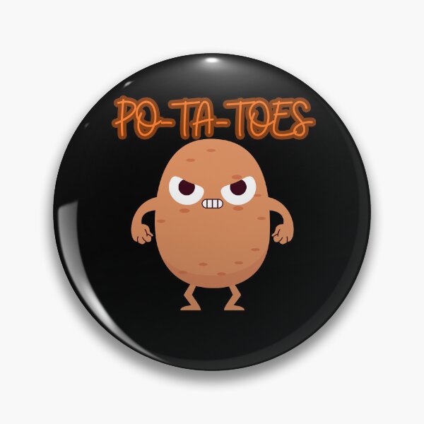 Item preview, Taters Po-Ta-Toes designed and sold by StaticMood.