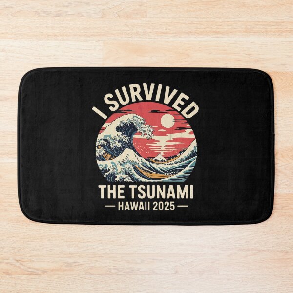Item preview, I Survived The Great Hawaii Tsunami of 2025 Saying 16  designed and sold by MarryIsMonth.