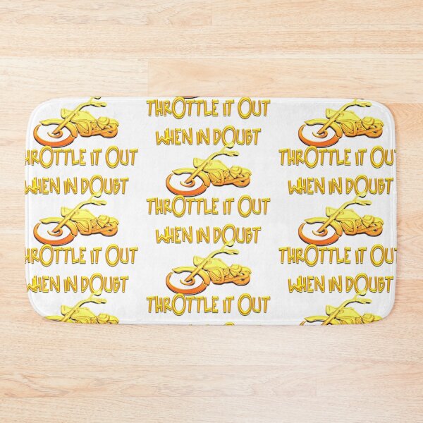 Item preview, When In Doubt Throttle it Out designed and sold by PRETTYGIRLZTING.
