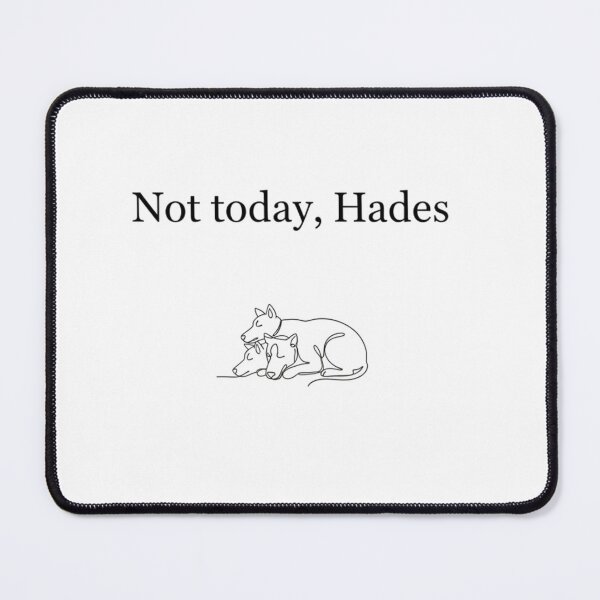 Item preview, Not Today Hades Minimalist Greek Mythology Quote designed and sold by HoruxDesign.