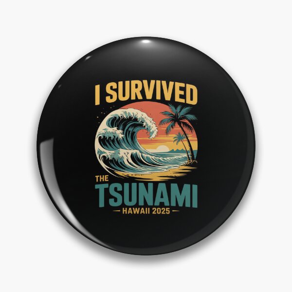 Item preview, I Survived The Great Hawaii Tsunami of 2025 Saying 52 designed and sold by MythWoot.