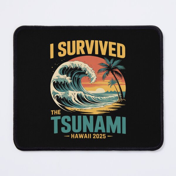 Item preview, I Survived The Great Hawaii Tsunami of 2025 Saying 52 designed and sold by MythWoot.