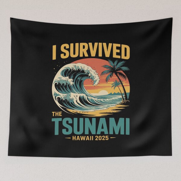 Item preview, I Survived The Great Hawaii Tsunami of 2025 Saying 52 designed and sold by MythWoot.