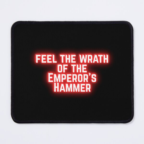 Item preview, Feel the wrath of the Emperor’s Hammer designed and sold by Style Legion.