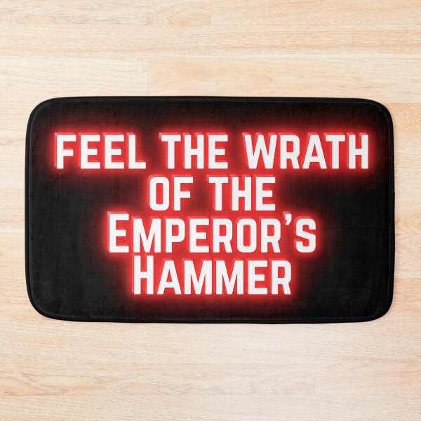 Item preview, Feel the wrath of the Emperor’s Hammer designed and sold by Style Legion.
