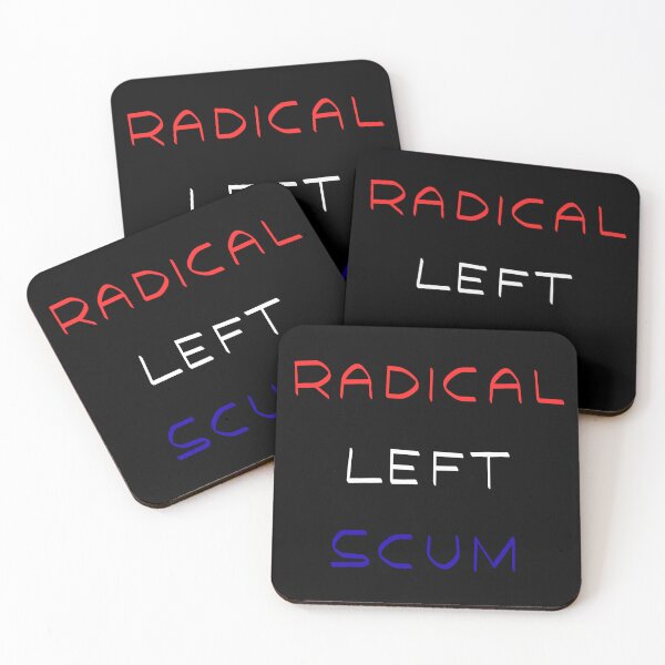 Item preview, Radical Left Scum  designed and sold by WonderMix.
