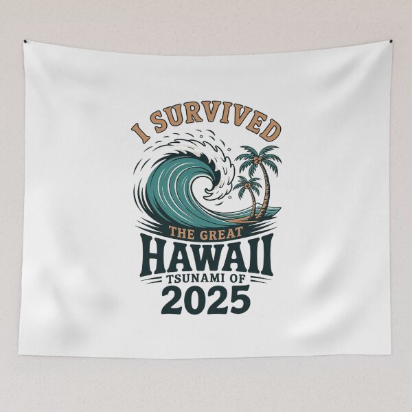 Item preview, I Survived The Great Hawaii Tsunami of 2025 Saying21  designed and sold by PowAcademy.