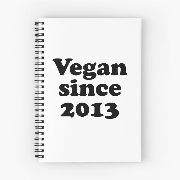Item preview, Vegan since 2013 how long have you been vegan  designed and sold by Thought2reality.
