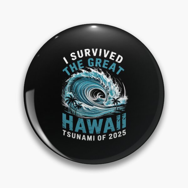 Item preview, I Survived The Great Hawaii Tsunami of 2025 4  designed and sold by MythWoot.