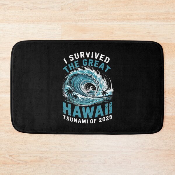 Item preview, I Survived The Great Hawaii Tsunami of 2025 4  designed and sold by MythWoot.