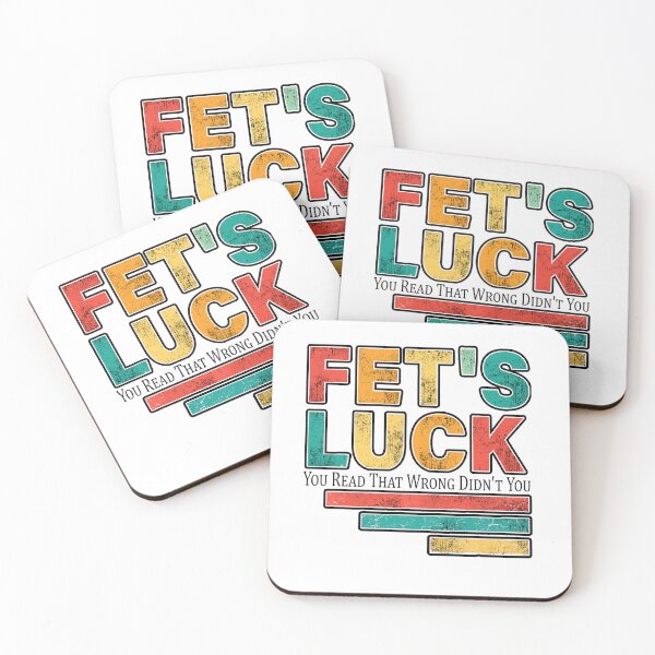 Item preview,  Fet’s luck you read that wrong didn’t you designed and sold by waikibi ⭐⭐⭐⭐⭐.