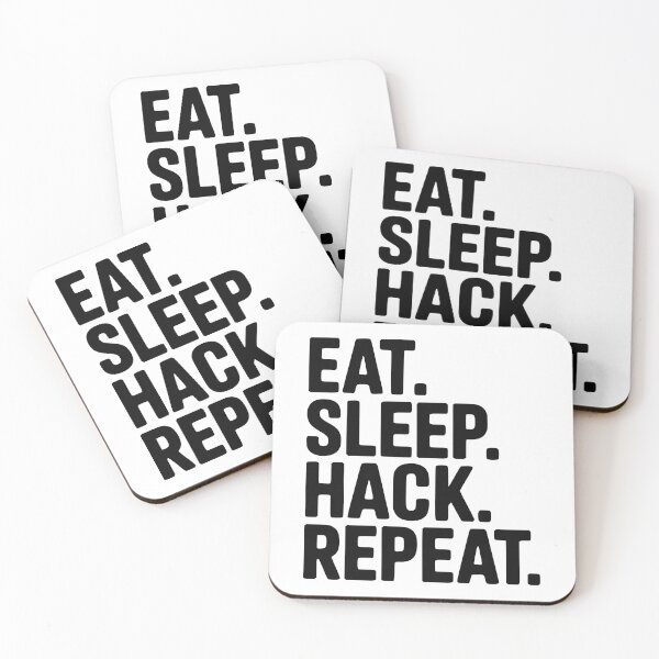 Item preview, Eat. Sleep. Hack. Repeat. designed and sold by Frank Ring.