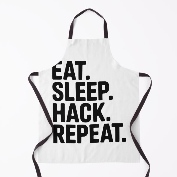 Item preview, Eat. Sleep. Hack. Repeat. designed and sold by Frank Ring.