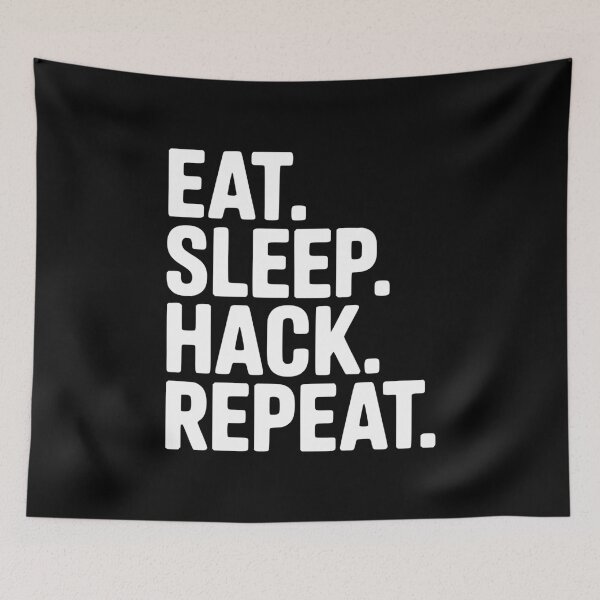Item preview, Eat. Sleep. Hack. Repeat. designed and sold by Frank Ring.
