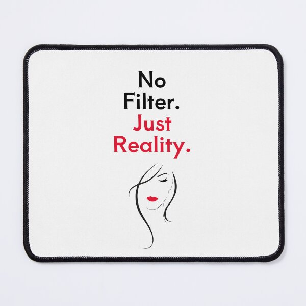 Item preview, No Filter. Just Reality – Minimal Quote Phone Case! designed and sold by Giota29.