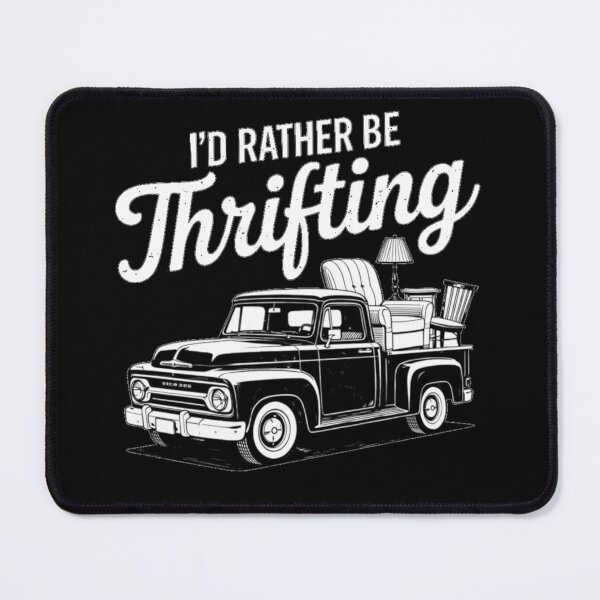 Item preview, I`d Rther Be Thrifting  designed and sold by zuzzelek44.