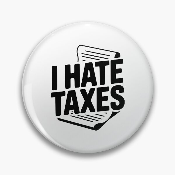 Item preview, I Hate Taxes designed and sold by Frank Ring.