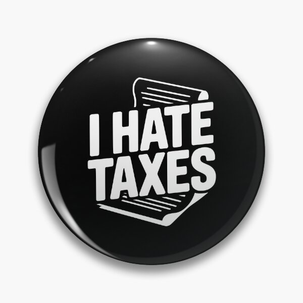 Item preview, I Hate Taxes designed and sold by Frank Ring.