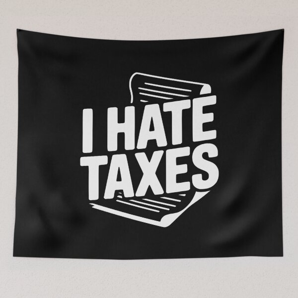 Item preview, I Hate Taxes designed and sold by Frank Ring.
