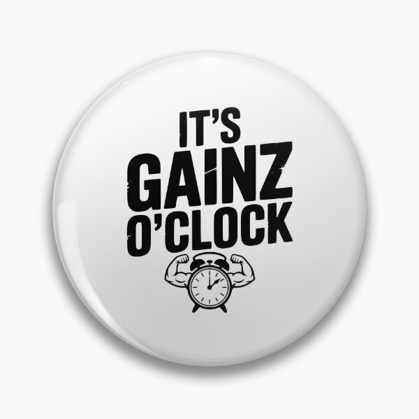 Item preview, It's Gainz O'Clock designed and sold by Frank Ring.