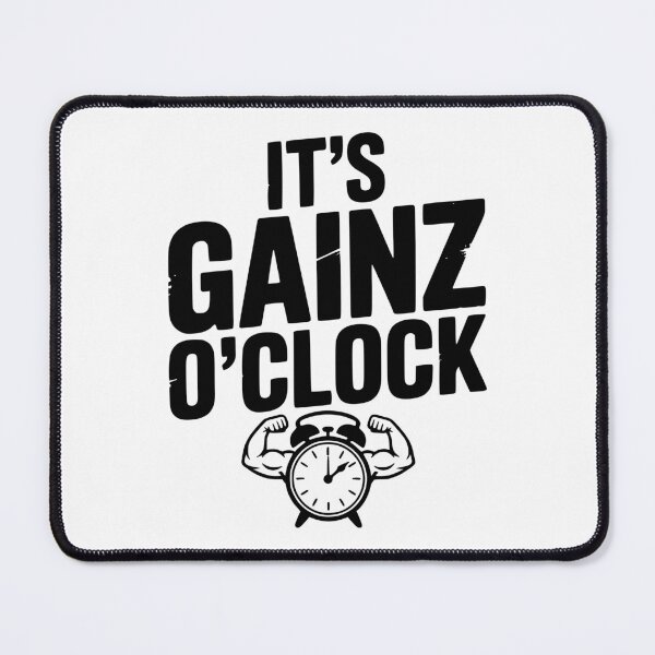 Item preview, It's Gainz O'Clock designed and sold by Frank Ring.