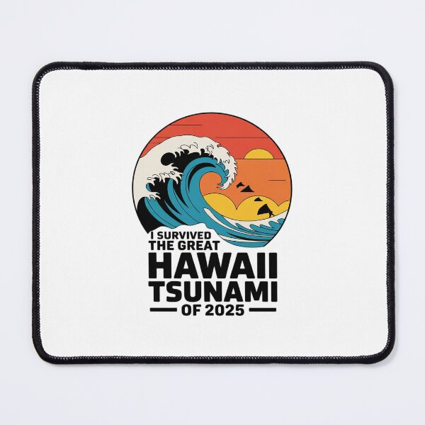 Item preview, I Survived The Great Hawaii Tsunami of 2025  designed and sold by PowAcademy.