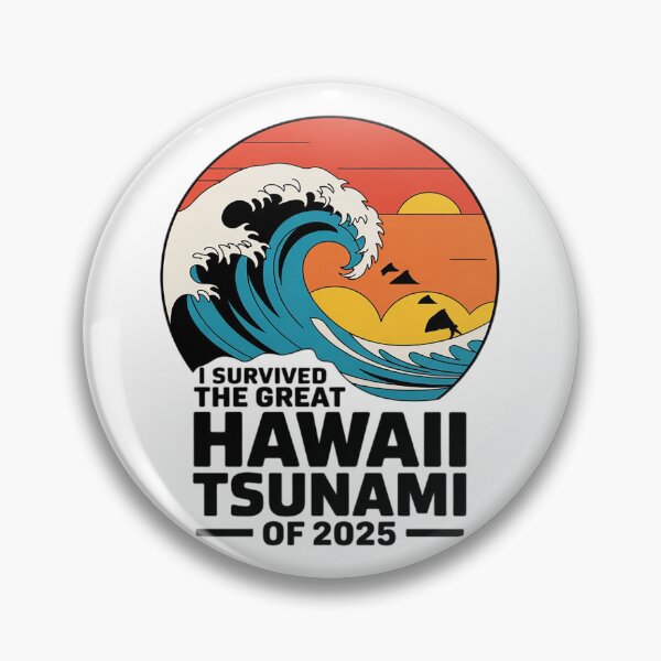 Item preview, I Survived The Great Hawaii Tsunami of 2025 designed and sold by PowAcademy.