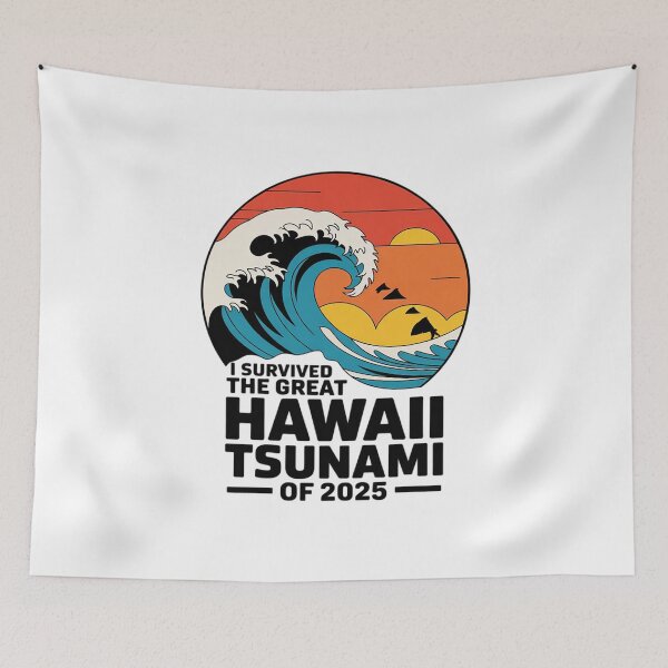 Item preview, I Survived The Great Hawaii Tsunami of 2025  designed and sold by PowAcademy.