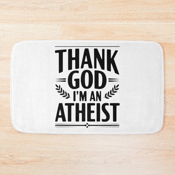 Item preview, Thank God I'm an Atheist designed and sold by Frank Ring.