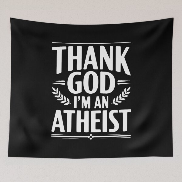 Item preview, Thank God I'm an Atheist designed and sold by Frank Ring.