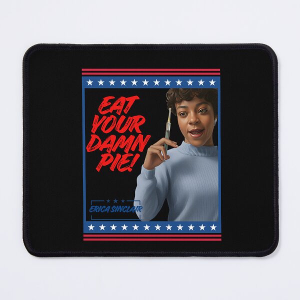 Item preview, Erica Sinclair Eat Your Damn Pie | Erica Sinclair | Eat Your Damn Pie designed and sold by JohnSit.