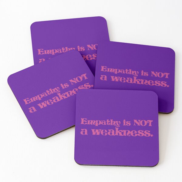Item preview, Empathy Is Not a Weakness - Berry designed and sold by sillyjess.