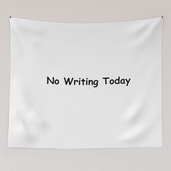 Item preview, No Writing Today – Introvert Humor Minimalist Quote Design, writing humor designed and sold by adjamine.