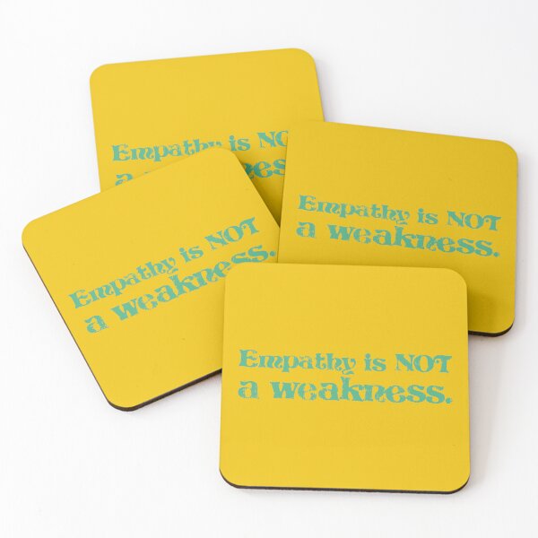 Item preview, Empathy Is Not a Weakness - Seafoam designed and sold by sillyjess.