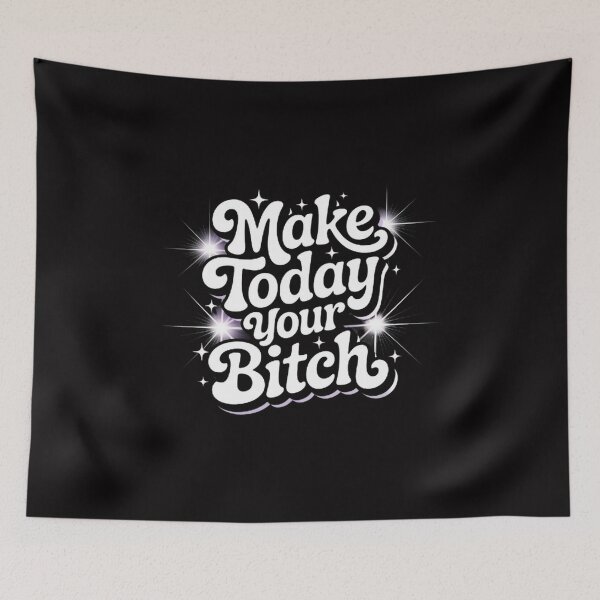 Item preview, Make Today Your Bitch Shirt – Boss Energy Sassy Quote Retro Typography Tee designed and sold by masteryStore.