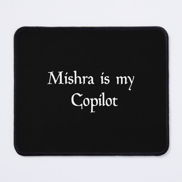 Item preview, Mishra is my Copilot designed and sold by EQUIPZERO.