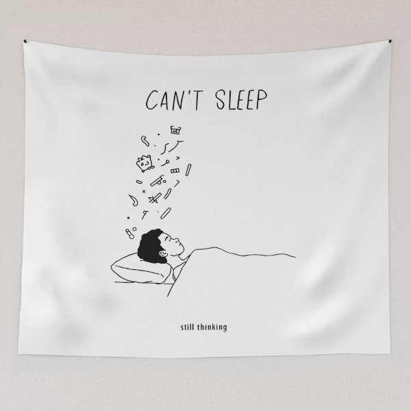 Item preview, Cant Sleep Still Thinking All Night designed and sold by Katzpy.