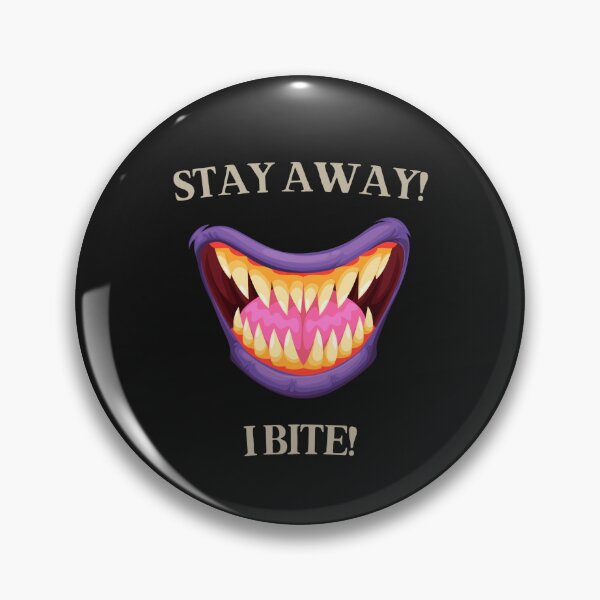 Item preview, Stay away - I bite design  designed and sold by Sunmoonx.