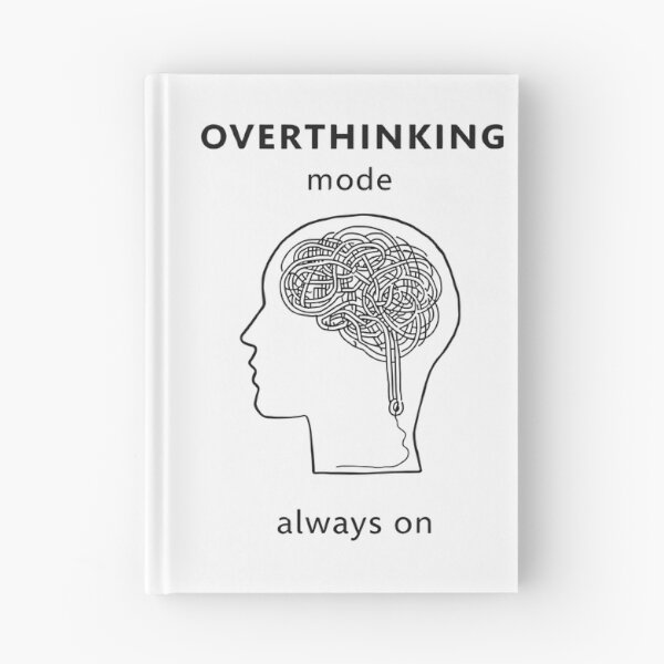 Item preview, Overthinking Mode Always On Inside My Head designed and sold by Katzpy.
