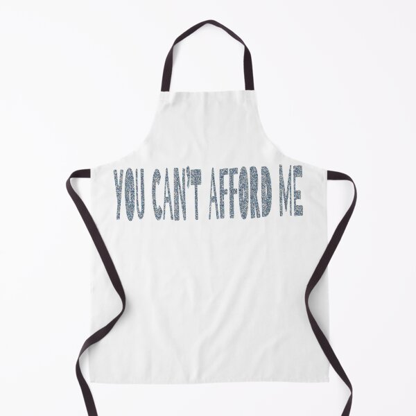 Item preview, You Can't Afford Me designed and sold by PRETTYGIRLZTING.