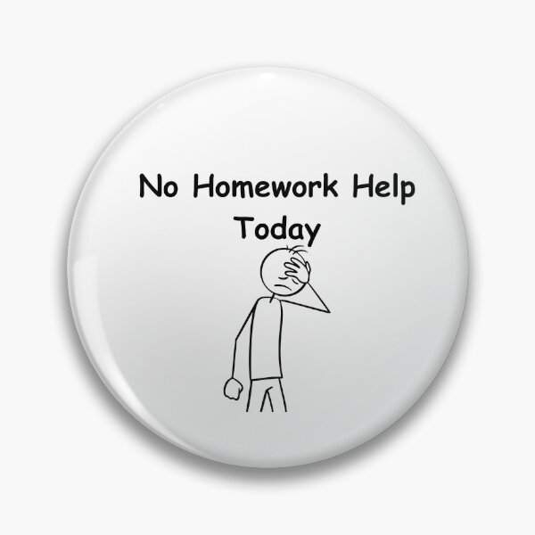 Item preview, No Homework Help Today – Funny Study Break, Student Sarcastic Quote designed and sold by adjamine.