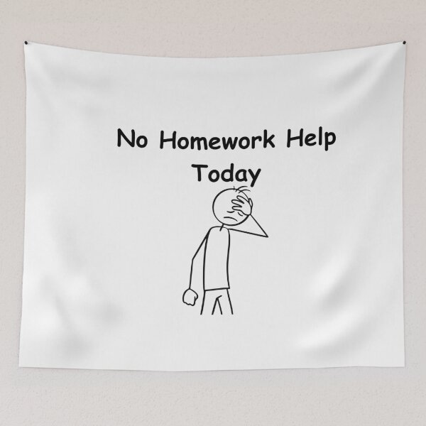 Item preview, No Homework Help Today – Funny Study Break, Student Sarcastic Quote designed and sold by adjamine.
