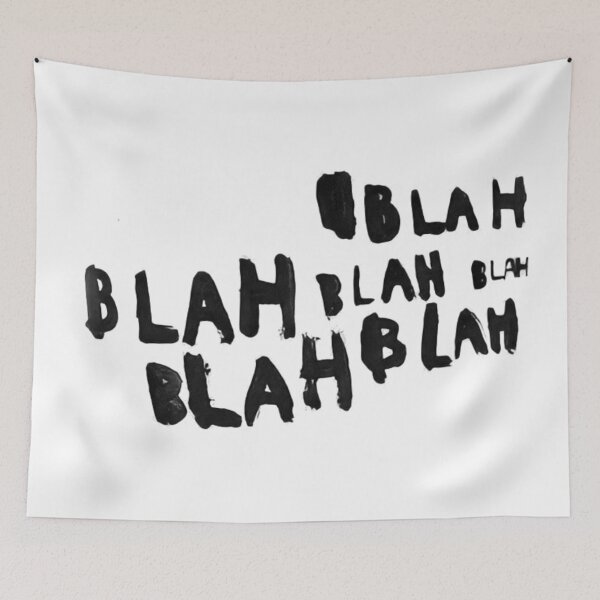 Item preview, Blah Blah Blah - Sarcastic Streetwear Art designed and sold by Tcasarotto.