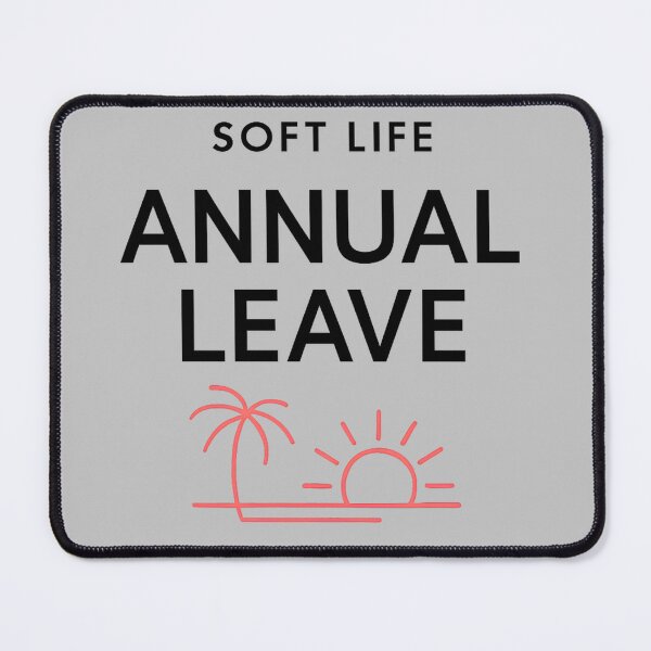 Item preview, Soft Life Annual Leave  Minimalist Out Of Office  Mode Activated designed and sold by elynne9.