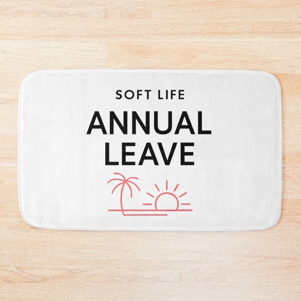Item preview, Soft Life Annual Leave  Minimalist Out Of Office  Mode Activated designed and sold by elynne9.