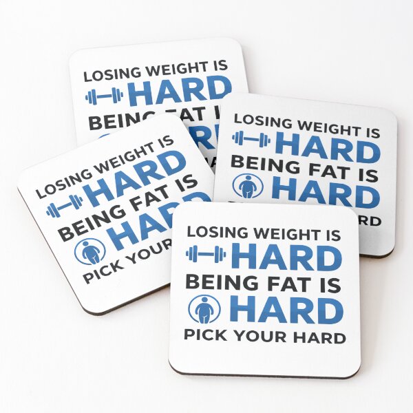 Item preview, Losing weight is hard being fat is hard pick your hard Training Commitment designed and sold by HumansStuck12.