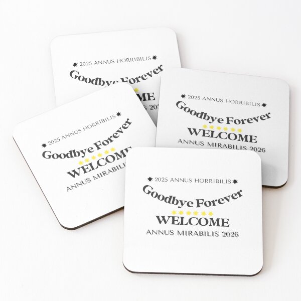 Item preview, ✧✴️2025 ANNUS HORRIBILIS - ANNUS MIRABILIS 2026 ✴️✧ - Goodbye Forever / WELCOME designed and sold by WheelieGdArt.