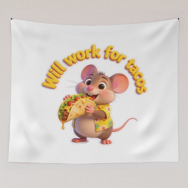 Item preview, Will Work for Tacos Cute Mouse Zippy, Graphic Tee designed and sold by Zippy Creation.